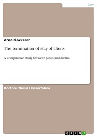 The termination of stay of aliens - Arnold Ackerer - E-Book
