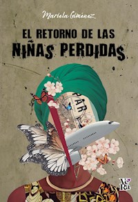 El retorno de las niñas perdidas - Mariela Giménez - E-Book