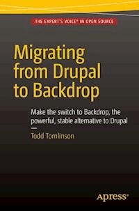 Migrating from Drupal to Backdrop - Todd Tomlinson - E-Book