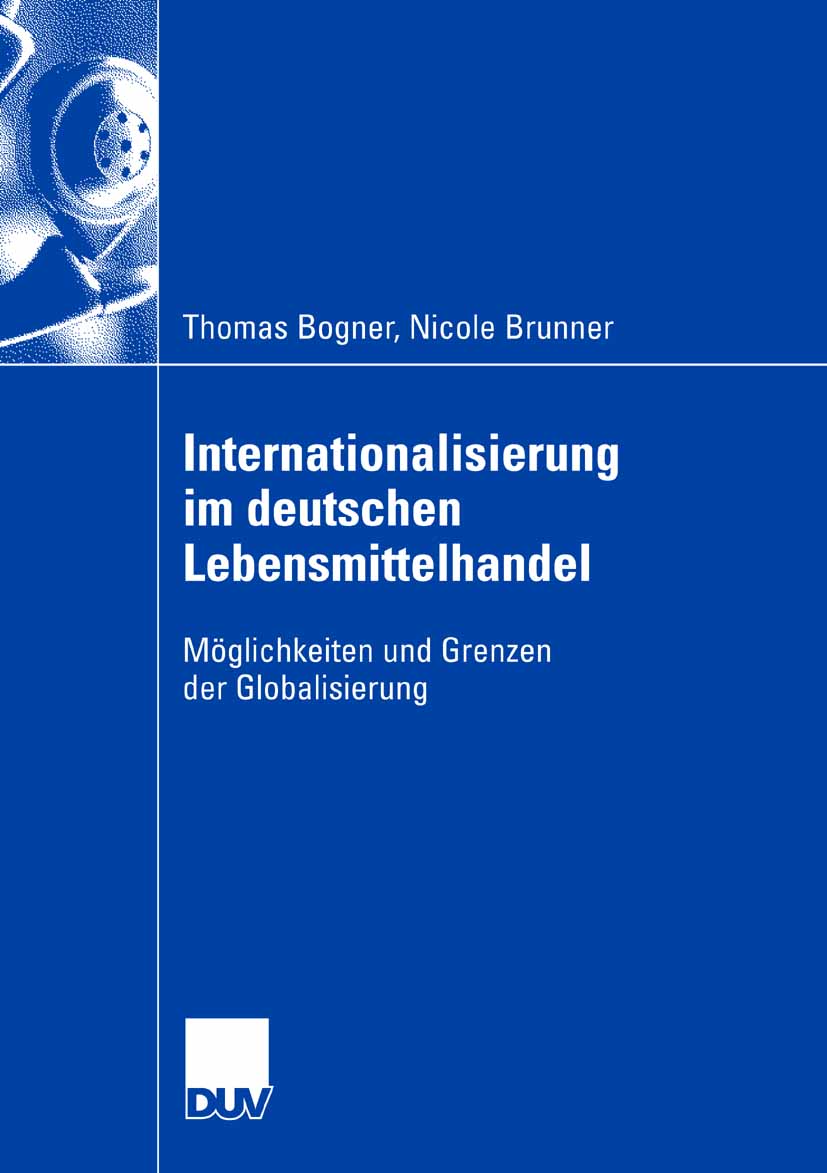 Internationalisierung im deutschen Lebensmittelhandel - Thomas Bogner - E-Book