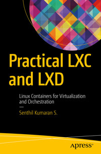 Practical LXC and LXD - Senthil Kumaran S. - E-Book