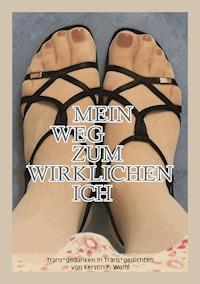Mein Weg zum wirklichen Ich - Kerstin F. Wolff - E-Book