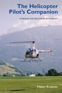Helicopter Pilot's Companion - Helen Krasner - E-Book