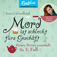 Mord ist schlecht fürs Geschäft - Honey Driver ermittelt, Band 1 (ungekürzt) - Jean G. Goodhind - Hörbuch