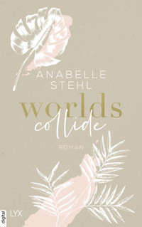 Worlds Collide - Anabelle Stehl - E-Book