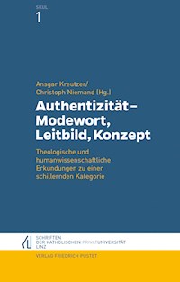 Authentizität – Modewort, Leitbild, Konzept - Ansgar Kreutzer - E-Book