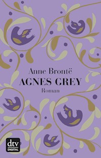 Agnes Grey - Anne Bronte - E-Book