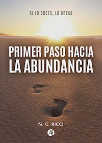 Primer paso hacia la Abundancia - N. C. Ricci - E-Book