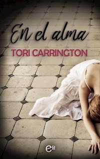 En el alma - Tori Carrington - E-Book
