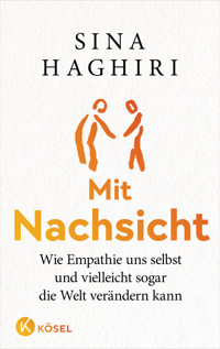 Mit Nachsicht - Sina Haghiri - E-Book