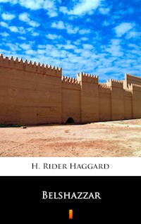 Belshazzar - H Rider Haggard - E-Book