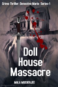 Doll House Massacre - MALA MUKHERJEE - E-Book