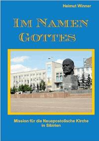 Im Namen Gottes - Helmut Winner - E-Book