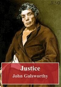 Justice - John Galsworthy - E-Book