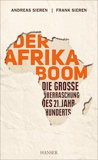 Der Afrika-Boom - Andreas Sieren - E-Book