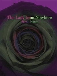 The Lady from Nowhere - Fergus Hume - E-Book