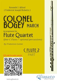 C Flute 2 part of "Colonel Bogey" for Flute Quartet - Kenneth J.Alford - E-Book