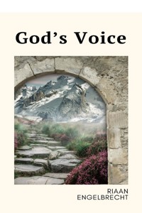 God's Voice - Riaan Engelbrecht - E-Book