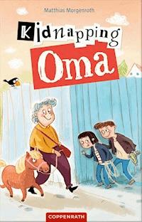 Kidnapping Oma - Matthias Morgenroth - E-Book