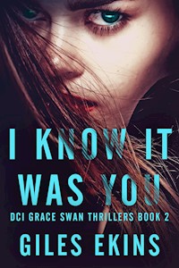 I Know It Was You - Giles Ekins - E-Book