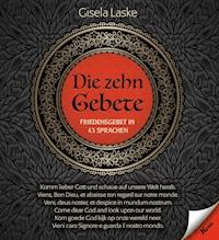 Die zehn Gebete - Gisela Laske - E-Book