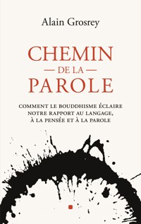 Chemin de la Parole - Alain Grosrey - E-Book