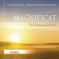 Magnificat - Anselm Grün - Hörbuch