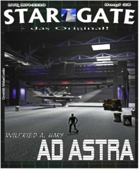 STAR GATE 028: AD ASTRA - Wilfried A. Hary - E-Book