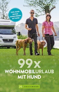 99 x Wohnmobilurlaub mit Hund - Torsten Berning - E-Book