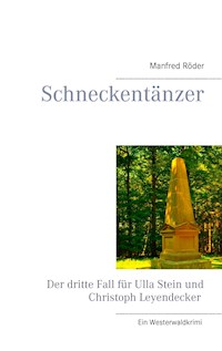 Schneckentänzer - Manfred Röder - E-Book