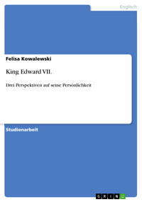 King Edward VII. - Felisa Kowalewski - E-Book