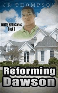 Reforming Dawson - JR Thompson - E-Book