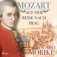 Mozart auf der Reise nach Prag (Ungekürzt) - Eduard Mörike - Hörbuch