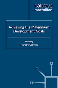 Achieving the Millennium Development Goals -  - E-Book