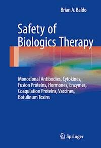 Safety of Biologics Therapy - Brian A. Baldo - E-Book