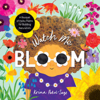 Watch Me Bloom - Krina Patel-Sage - E-Book