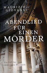 Abendlied für einen Mörder - Maurizio Giovanni - E-Book