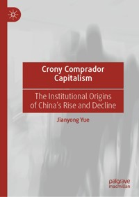 Crony Comprador Capitalism - Jianyong Yue - E-Book
