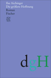 Die größere Hoffnung - Ilse Aichinger - E-Book