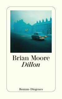 Dillon - Brian Moore - E-Book