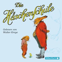 Die Häschenschule - Albert Sixtus - Hörbuch
