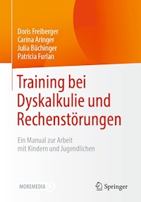 Training bei Dyskalkulie und Rechenstörungen - Doris Freiberger - E-Book