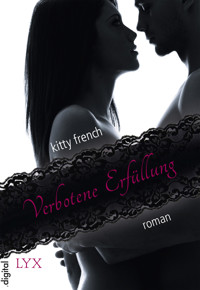 Verbotene Erfüllung - Kitty French - E-Book