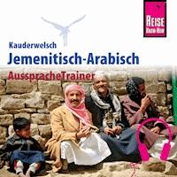 Reise Know-How Kauderwelsch AusspracheTrainer Jemenitisch - Heiner Walther - Hörbuch