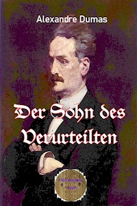 Der Sohn des Verurteilten - Dumas Alexandre - E-Book