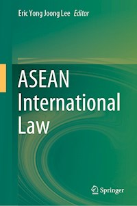 ASEAN International Law -  - E-Book