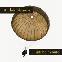 El último minuto - Andrés Neuman - Hörbuch