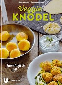 VeggieKnödel - Susanne Heindl - E-Book