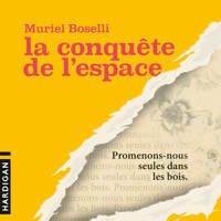 La Conquête de l'espace - Muriel Boselli - Hörbuch