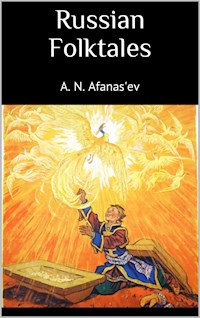 Russian Folktales - A. N. Afanas'ev - E-Book